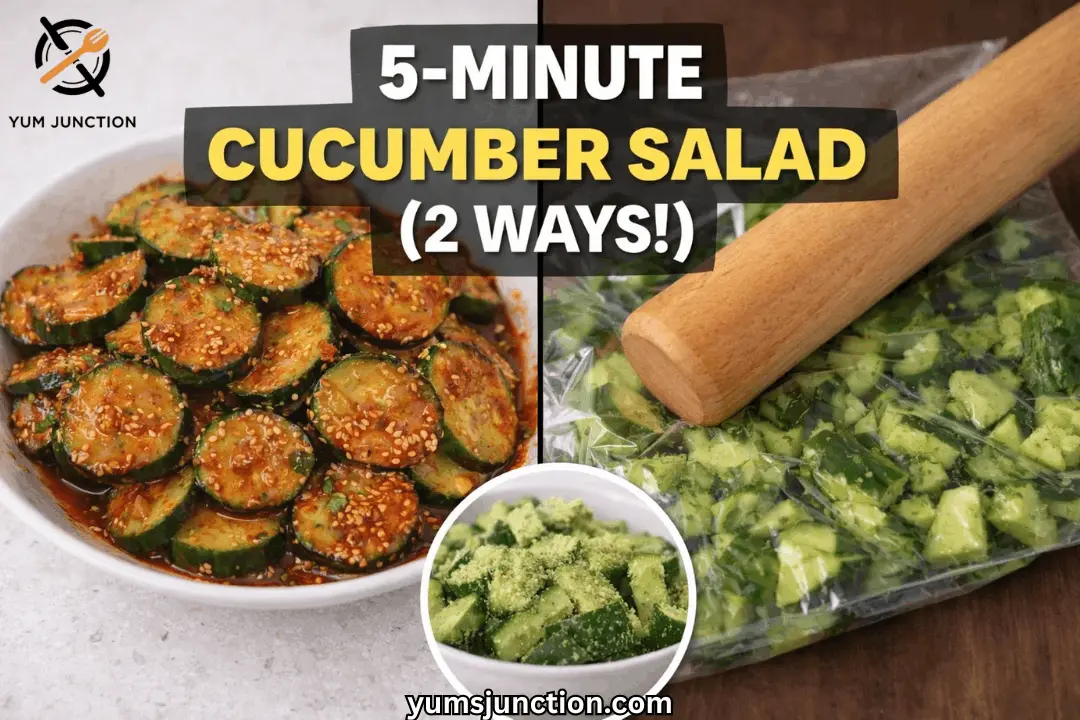 Yum Junction recipe graphic for a 5-minute cucumber salad made two ways, featuring spicy sliced cucumbers and the smashed cucumber method.