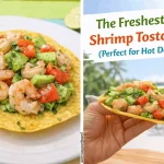 A split image showing a close-up of a shrimp tostada with avocado and tomatoes, and a hand holding a tostada with text overlay: "The Freshest Shrimp Tostadas! (Perfect for Hot Days)".