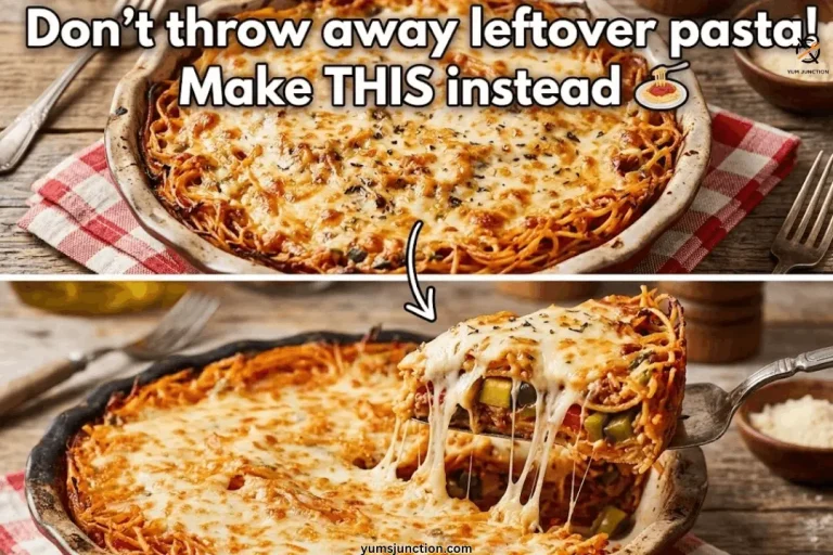 Yum Junction recipe graphic for "Don't throw away leftover pasta! Make THIS instead." The image shows a split view: the top panel is a whole spaghetti pie in a baking dish, and the bottom panel shows a slice being lifted by a metal server, revealing a vegetable-filled center and long, stretchy strands of melted cheese.
